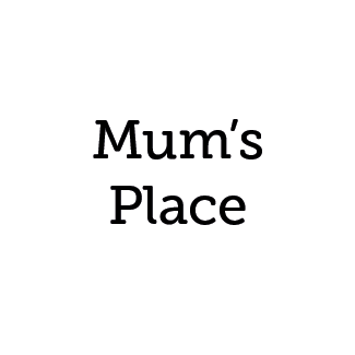 Mum's Place