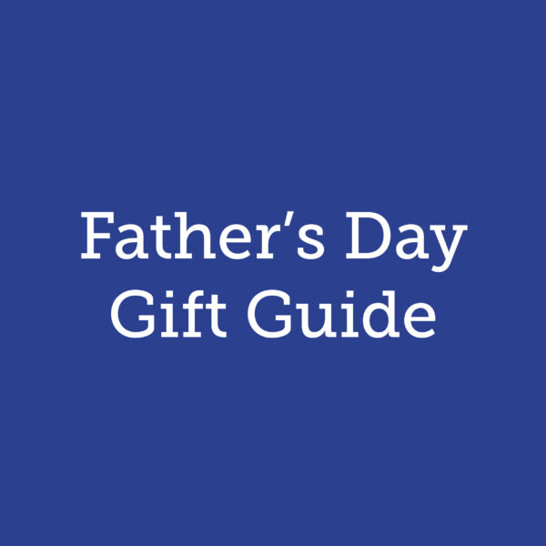 Father's Day Gift Guide