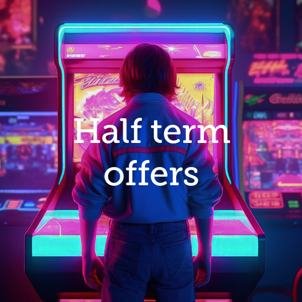 Half Term Offers